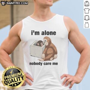 Cute I'm Alone, Nobody Cares Punch the Monkey tank top design featuring a playful monkey graphic, perfect for casual wear.