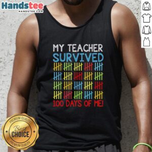 Premium My Teacher Survived 100 Days Of Me T-Shirt - Image 4