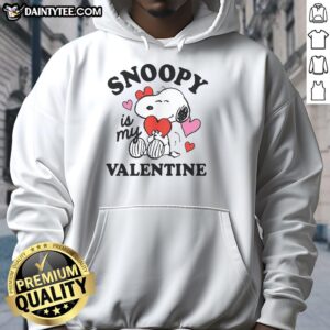 Cute Peanuts Snoopy Is My Valentine hoodie featuring a charming design of Snoopy with hearts, perfect for Valentine's Day.