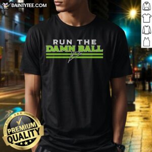 Alt Text: Hot Run The Damn Ball Kenneth Walker III Seattle Seahawks signature t-shirt featuring bold graphics and team colors.