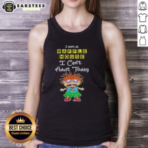 Awesome Chuckie Finster tank top with 'I Work at Waffle House, I Can't Adult Today' design for fun casual wear.