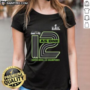 Official 12 As One Seattle Seahawks Super Bowl LX Champions Hometown T-Shirt - Image 3