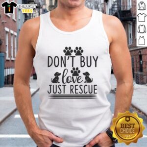 Rescue dog tank top featuring 'Pretty Don't Buy Dog Love, Just Rescue' slogan, perfect for dog lovers and advocates.