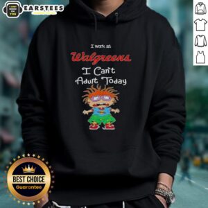 Alt Text: Chuckie Finster hoodie with 'I Work At Walgreens, I Can't Adult Today' slogan, perfect for casual wear and fans.