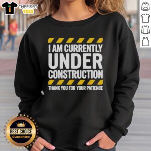 Top Under Construction Post Surgery Gag Get Well Soon Sweatshirt in soft fabric, perfect for recovery and humor.