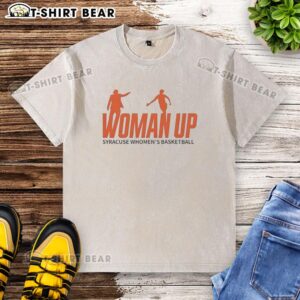 Alt Text: Nice Syracuse 2026 Women's Basketball 'Woman Up' logo on a washed t-shirt, showcasing team spirit and style.