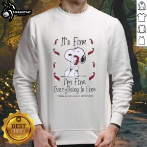 Funny Snoopy sweatshirt for Head and Neck Cancer Awareness: 'It's fine, I'm fine, everything is fine' design.