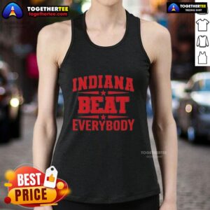 Top Indiana Beat Everybody Tank Top featuring a bold graphic design for fans celebrating Indiana pride and style.