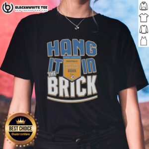 Top Hang It In The Brick Bobcat Collective Football National Champions 2025 Ladies Tee showcasing team spirit and style.