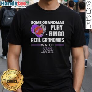 Alt Text: Premium 'Some Grandmas Play Bingo, Real Grandmas Watch Utah Jazz' T-Shirt showcasing a fun design for basketball fans.