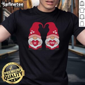 Pretty Be Mine Valentine gnome couple shirt featuring cute love hearts for Valentine's Day celebrations.