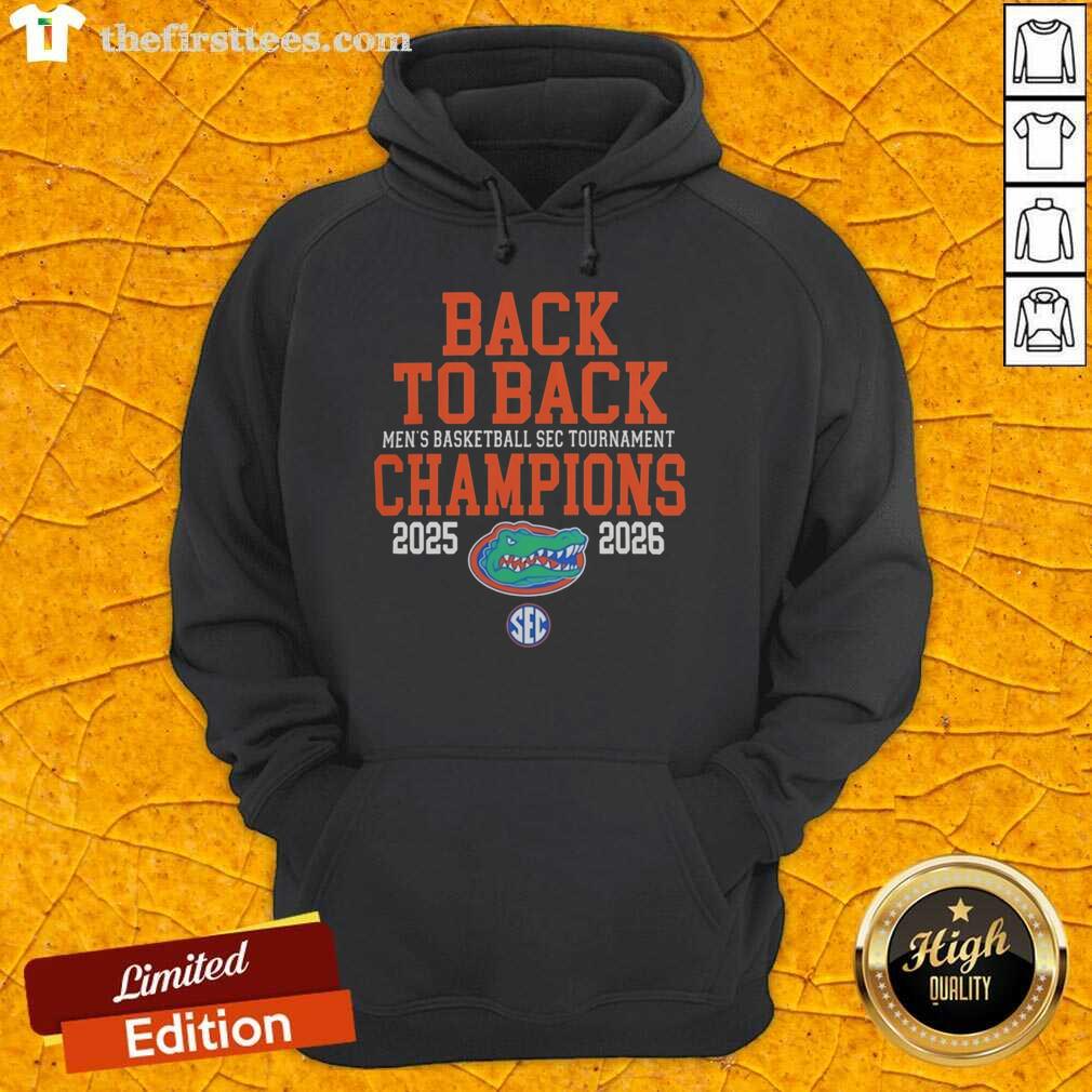 funny-florida-gators-back-to-back-mens-basketball-sec-tournament-champions-2025-2026-hoodie Alt Text: Funny Florida Gators back-to-back men's basketball SEC Tournament champions hoodie for 2025-2026 season.