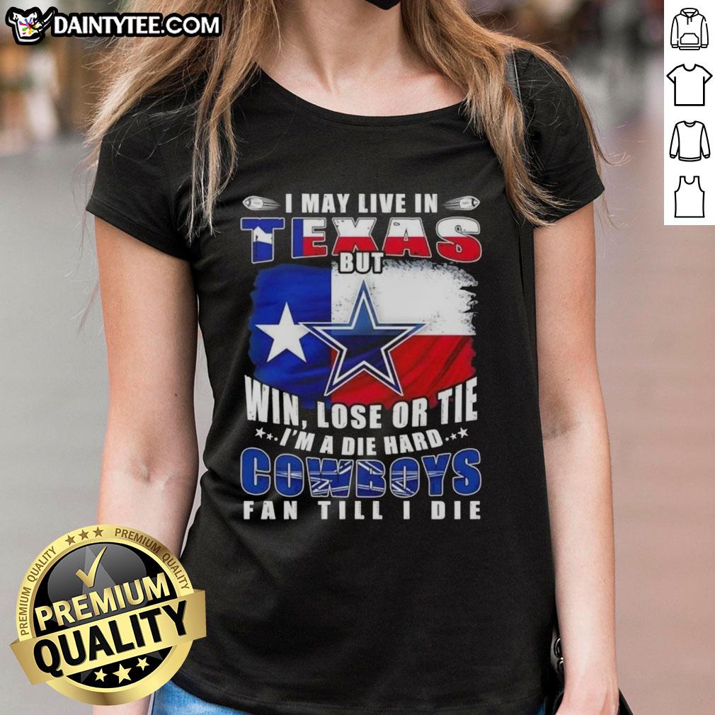 funny-i-may-live-in-texas-but-im-a-die-hard-dallas-cowboys-fan-till-i-die-football-flag-ladies-tee Funny football flag tee for ladies: 'I May Live in Texas, But I'm a Die-Hard Dallas Cowboys Fan Till I Die' design.