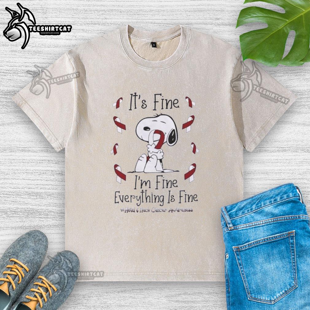 funny-snoopy-its-fine-im-fine-everything-is-fine-head-and-neck-cancer-awareness-washed-t-shirt Funny Snoopy t-shirt design promoting head and neck cancer awareness with 'It's fine, I'm fine, everything is fine' text.