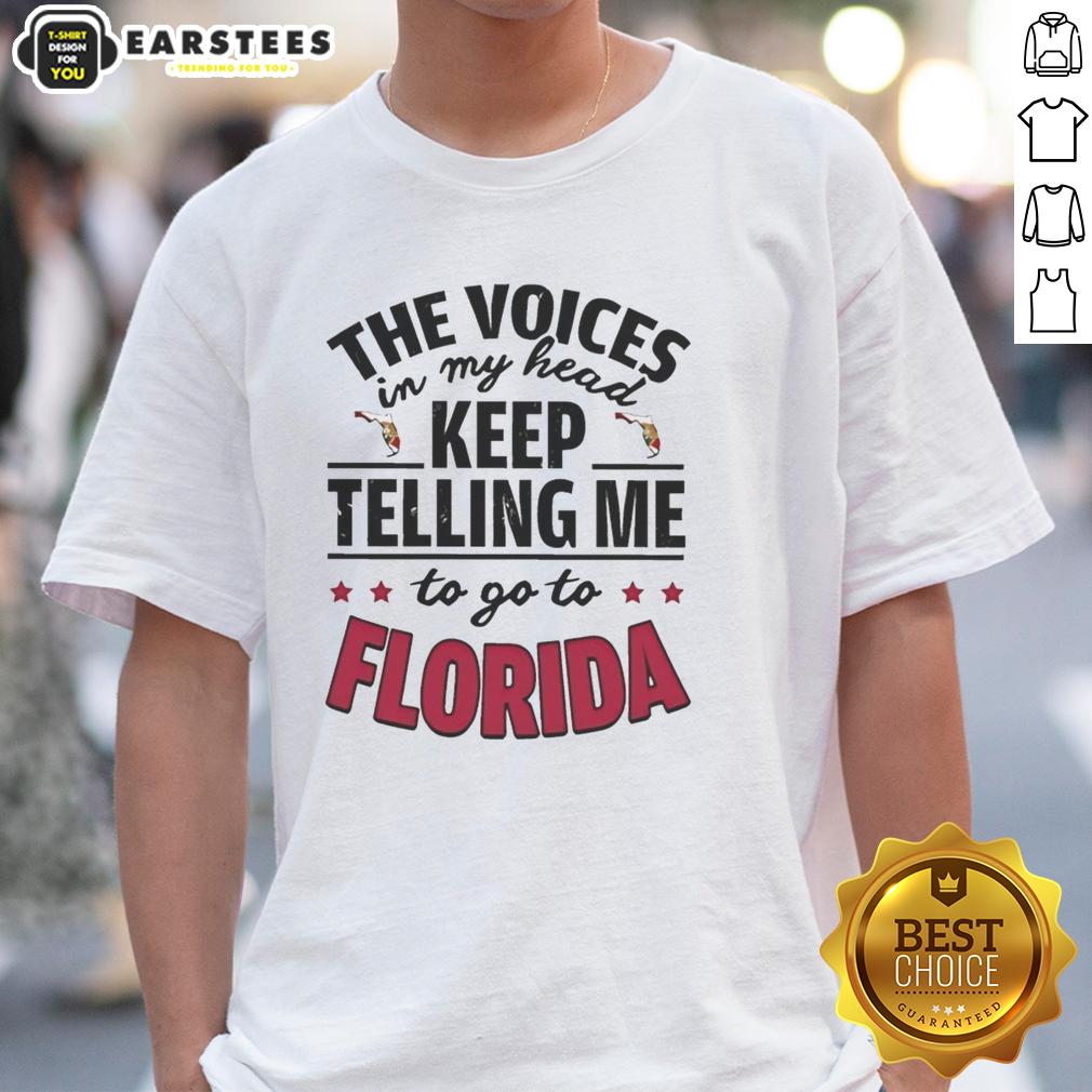 funny-the-voices-in-my-head-keep-telling-me-to-go-to-florida-t-shirt Funny The Voices In My Head Keep Telling Me To Go To Florida T-Shirt design featuring humorous text and vibrant colors.