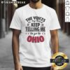 Alt Text: Funny The Voices In My Head Keep Telling Me To Go To Ohio T-Shirt design featuring playful typography and graphics.