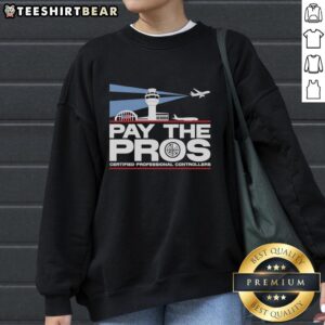 Alt Text: Official Pay The Pros Certified Professional Controllers Sweatshirt showcasing stylish design and comfortable fit.