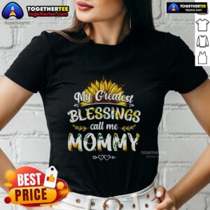 Awesome My Greatest Blessings Call Me Mommy Flower Ladies Tee design featuring vibrant floral graphics and trendy typography.