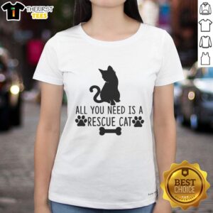 Pretty All You Need Is Rescue Cat Ladies Tee featuring a charming cat graphic, perfect for cat lovers and rescue advocates.
