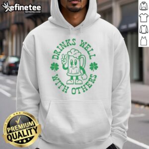 Official Drinks Well With Others Shamrock St. Patrick's Day Hoodie featuring festive green design for holiday celebrations.