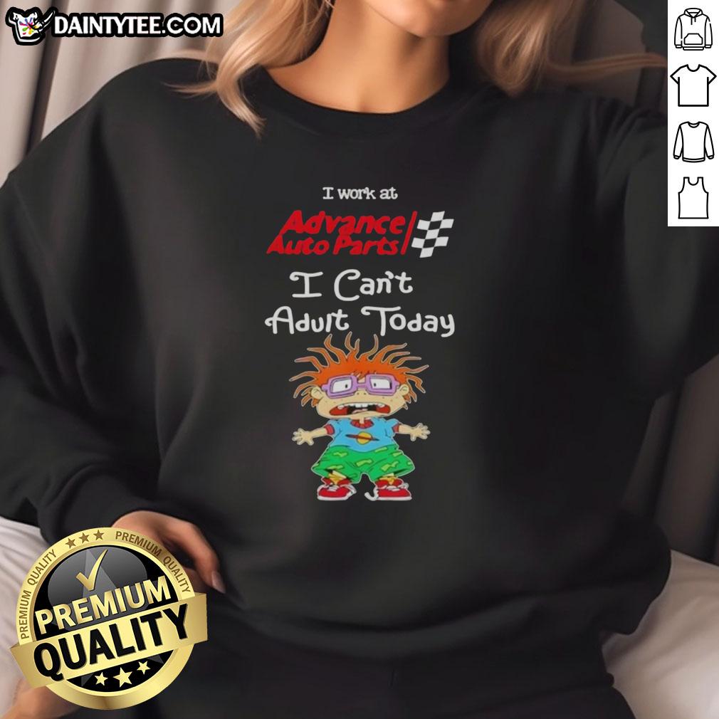 good-chuckie-finster-i-work-at-advance-auto-parts-i-cant-adult-today-sweatshirt Good Chuckie Finster sweatshirt from Advance Auto Parts, perfect for those who can't adult today and love nostalgic cartoon style.