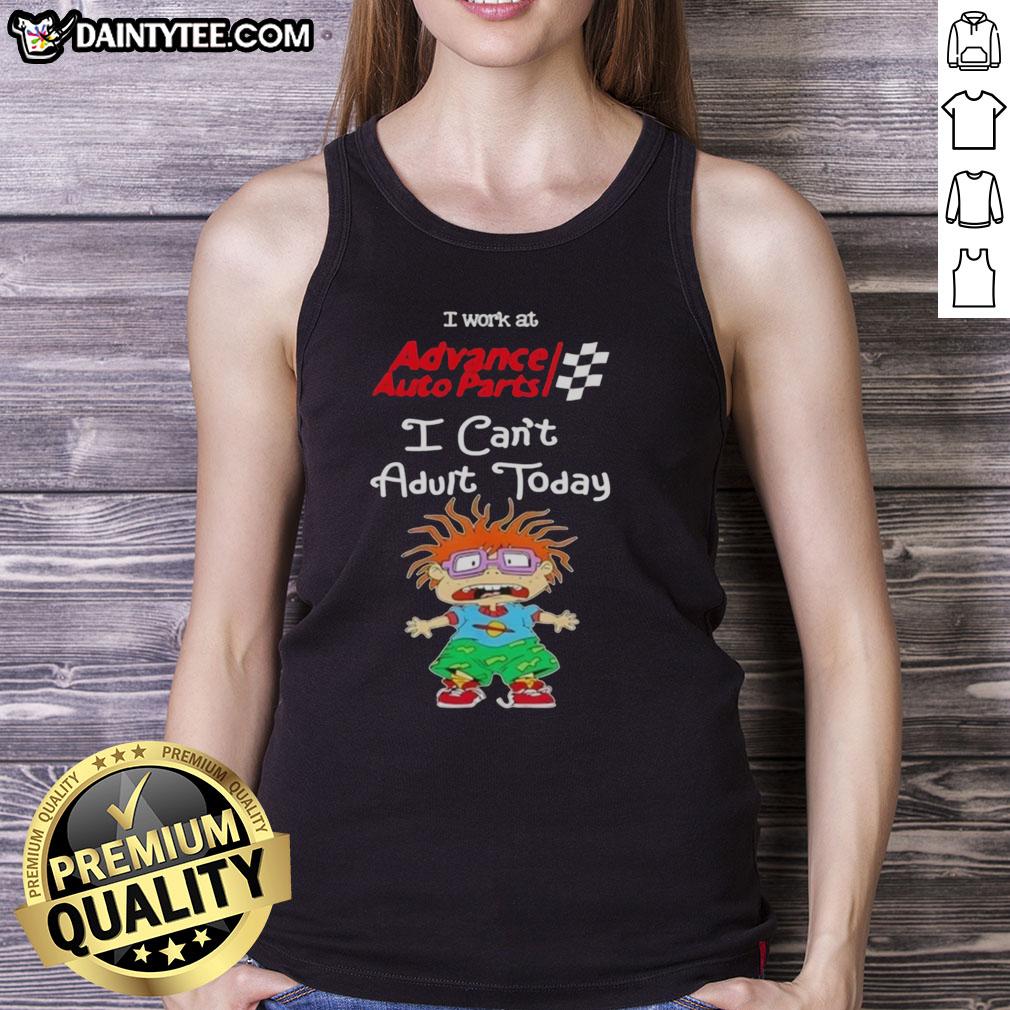 good-chuckie-finster-i-work-at-advance-auto-parts-i-cant-adult-today-tank-top Good Chuckie Finster tank top with 'I Work at Advance Auto Parts, I Can't Adult Today' slogan, perfect for fans.