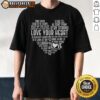 Alt Text: Good Heart Health Awareness Love Your Heart T-Shirt featuring a vibrant design promoting heart health and wellness.