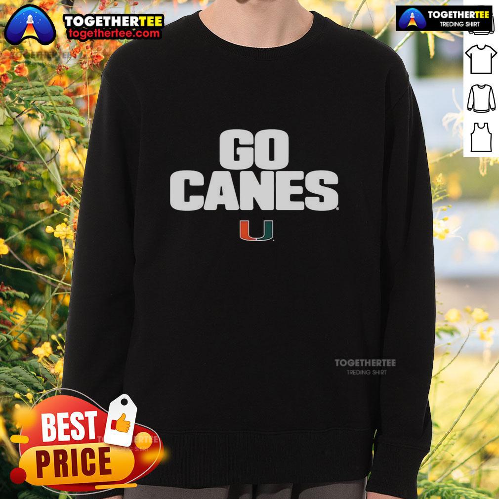 Good Miami Hurricanes Team Slogan Go Canes Sweatshirt Good Miami Hurricanes team slogan 'Go Canes' sweatshirt in vibrant colors, perfect for fans and game day attire.