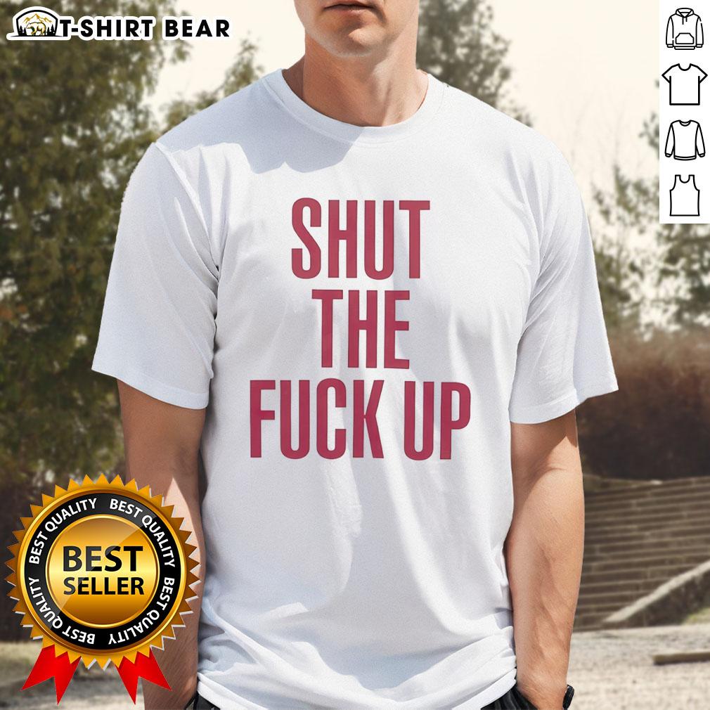 Good Shut The Fck Up T Shirt Good Shut The Fck Up T-Shirt featuring bold text design on a casual black tee, perfect for making a statement.