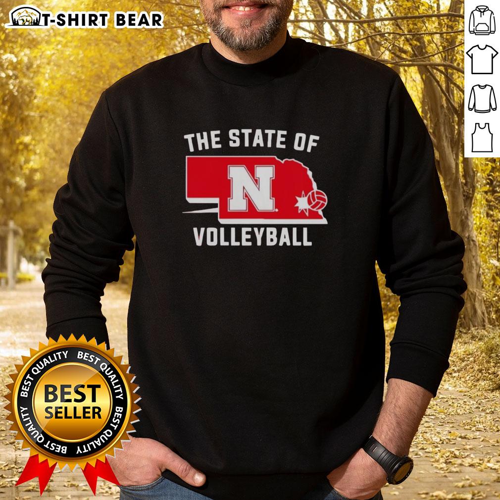 Good The State Of Nebraska Cornhuskers Volleyball Sweatshirt