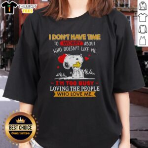 Cute Snoopy graphic tee with 'I dont have time to worry' quote, perfect for loving and confident women.