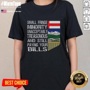 Nice Small Fringe Minority Ladies Tee featuring bold text on treason and bills, perfect for expressing your unique style.