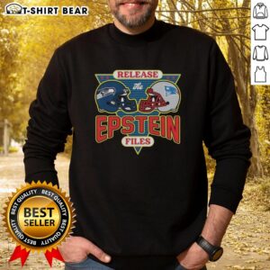 Nice Seattle Seahawks vs New England Patriots sweatshirt featuring 'Release The Epstein Files' graphic design.