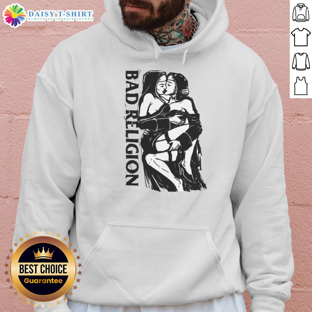 Hot Bad Religion Naughty Nuns Hoodie Alt Text: Hot Bad Religion Naughty Nuns Hoodie featuring bold graphic design, perfect for fans of edgy streetwear fashion.