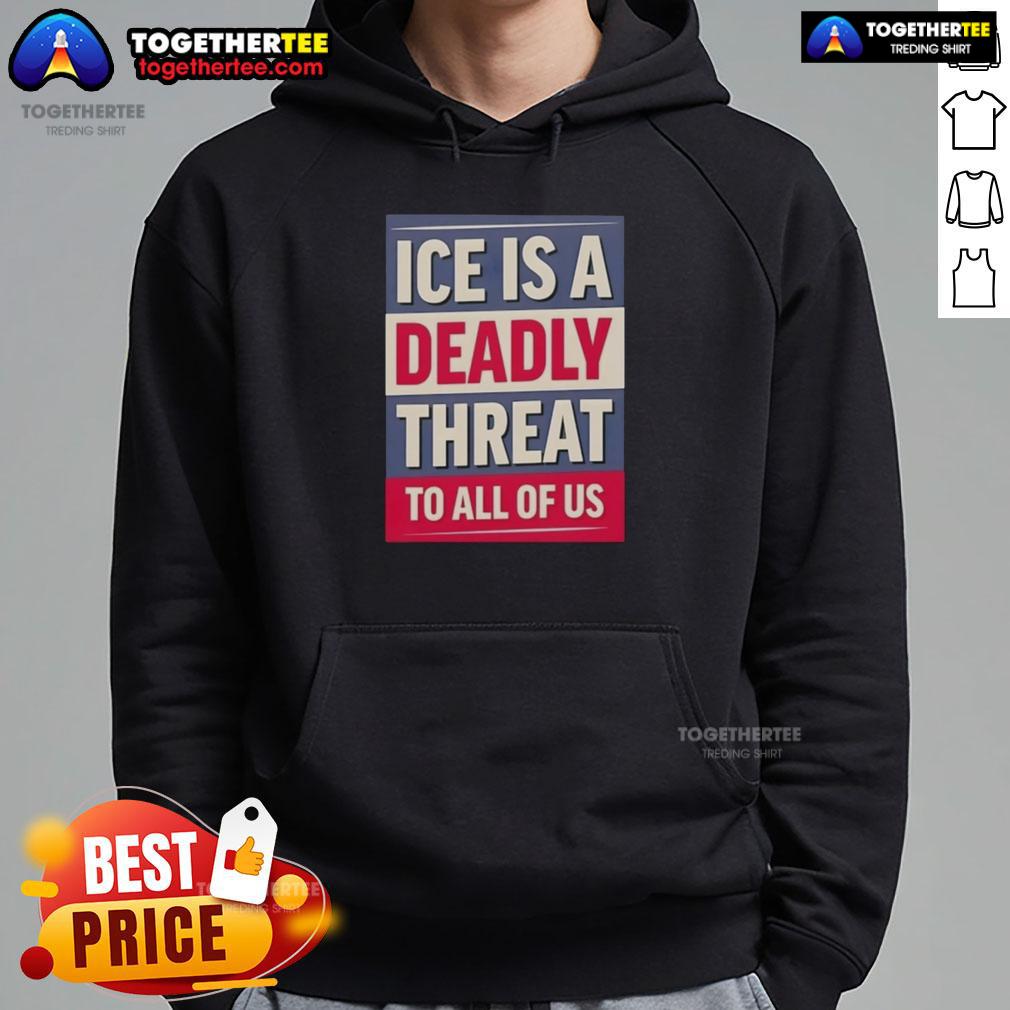 Hot Ice Is A Deadly Threat To All Of Us Hoodie Hot Ice is a Deadly Threat to All of Us hoodie displayed on a mannequin, showcasing its unique design and message.