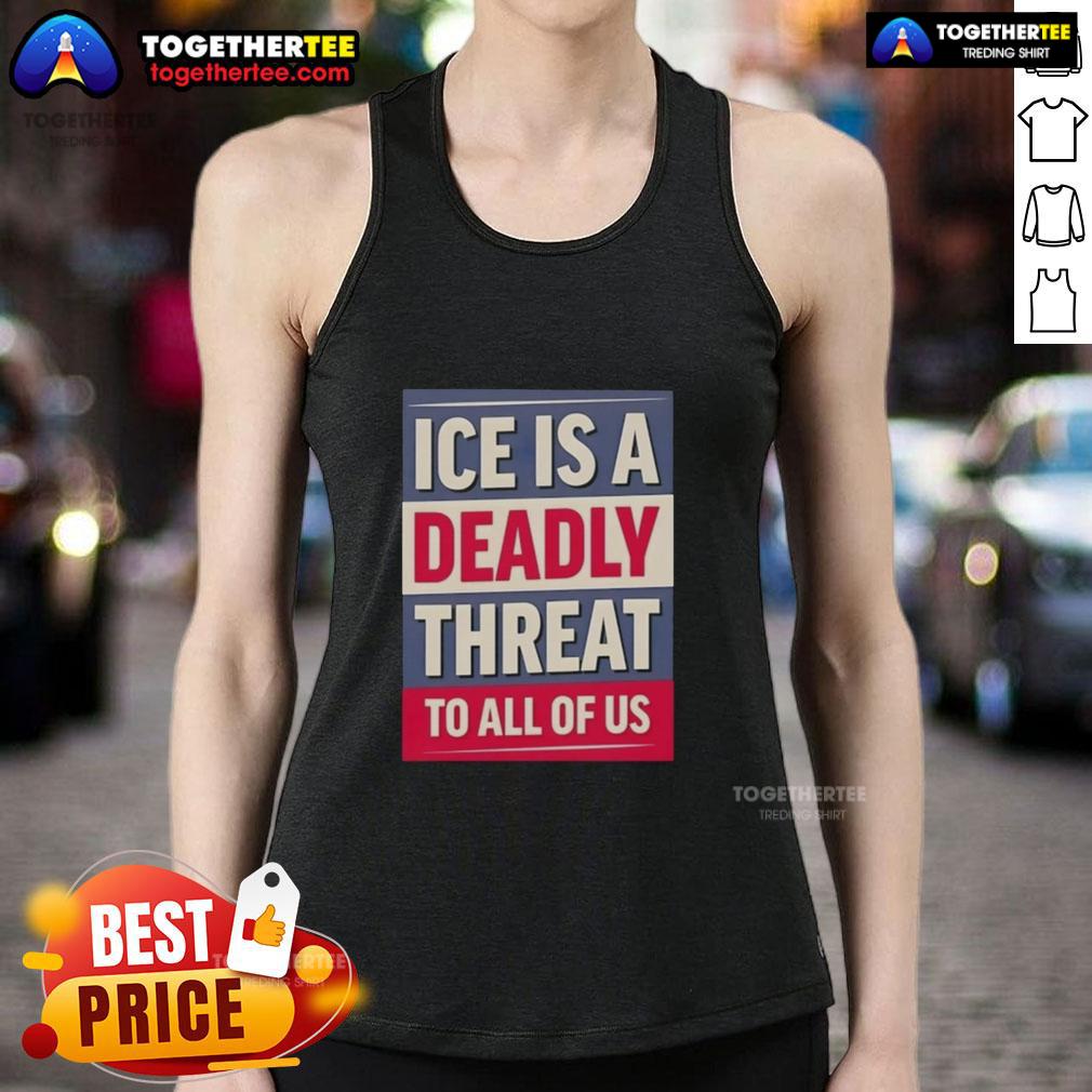 Hot Ice Is A Deadly Threat To All Of Us Tank Top Hot Ice Is A Deadly Threat To All Of Us Tank Top featuring bold graphic design and vibrant colors, perfect for awareness.
