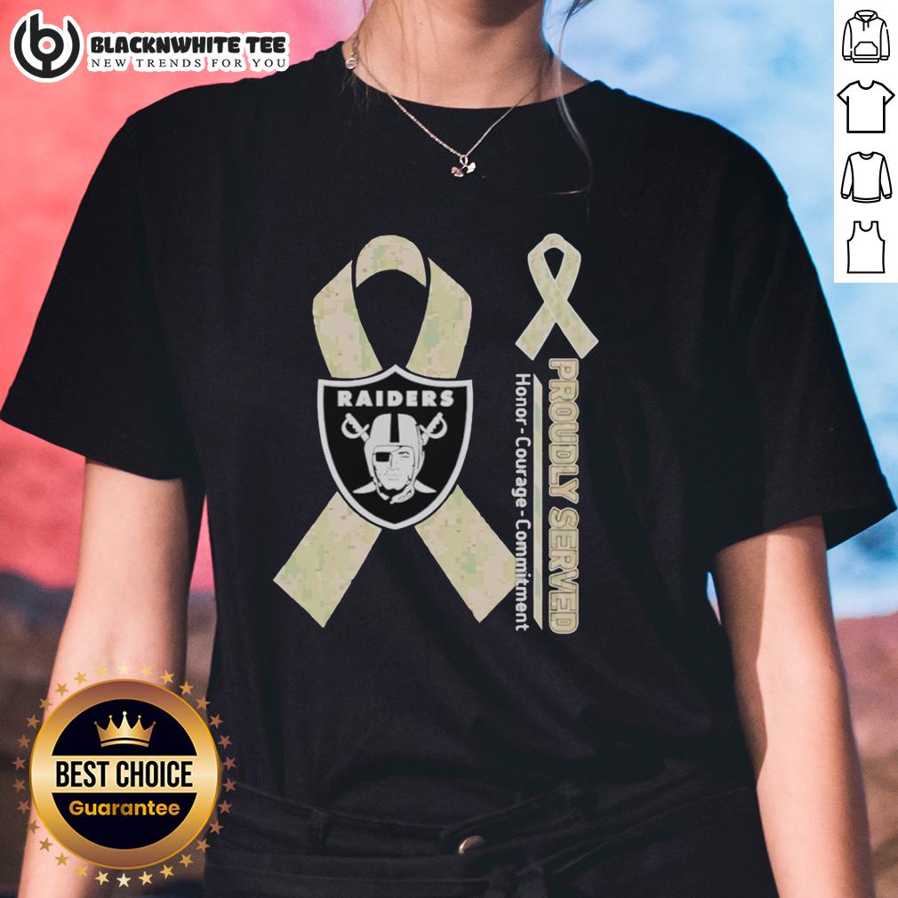 Hot Las Vegas Raiders Proudly Served Honor Courage Commitment Ladies Tee Alt Text: Hot Las Vegas Raiders Ladies Tee showcasing honor, courage, and commitment in stylish sportswear design.