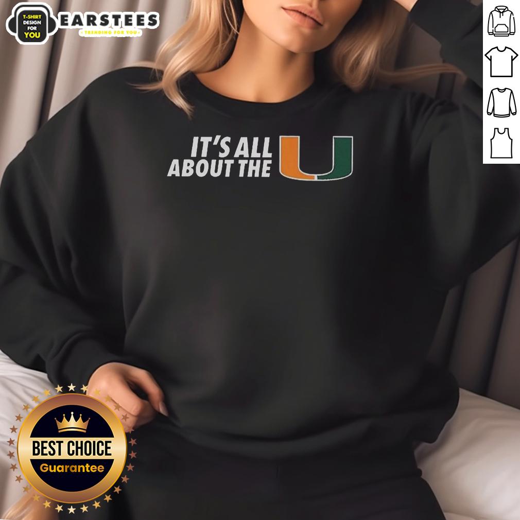 hot-miami-hurricanes-ncaa-football-its-all-about-the-u-logo-sweatshirt Hot Miami Hurricanes NCAA Football sweatshirt featuring the iconic 'It's All About The U' logo, perfect for fans.