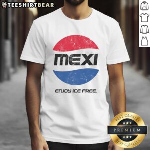 Good Mexi Enjoy Ice Free Pepsi Parody Logo T-Shirt featuring a playful twist on a classic beverage logo design.