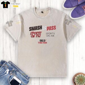 Awesome Smash or Pass Sports on FM Sports on AM 96.5 The Fan washed t-shirt featuring a stylish sports design.