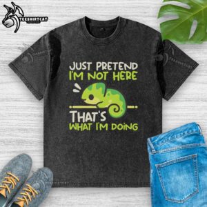 Nice Chameleon Not Here Shirt - Image 4
