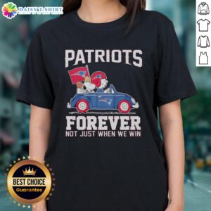 Alt Text: Snoopy and Woodstock driving in a car, wearing New England Patriots gear, with 'Forever Not Just When We Win' slogan.