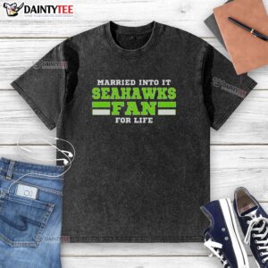 Awesome Married Into It Seahawks Fan Football For Life T-Shirt in washed design, perfect for passionate football supporters.
