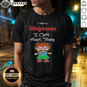 Awesome Chuckie Finster t-shirt featuring 'I Work At Walgreens I Can't Adult Today' design for playful adult humor.