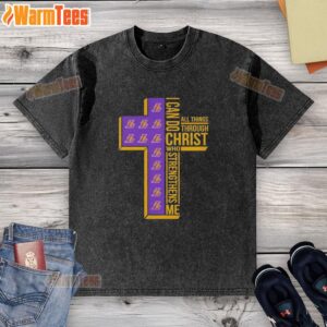 Los Angeles Lakers washed t-shirt featuring 'I Can Do All Things Through Christ Who Strengthens Me' design.