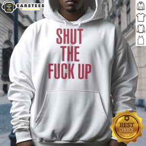 Nice Shut The Fck Up Hoodie in black, featuring bold white text, perfect for casual streetwear and making a statement.