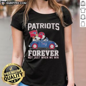 Hot Snoopy And Woodstock Driving New England Patriots Forever Not Just When We Win T-Shirt - Image 3