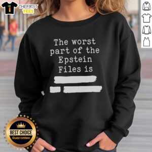 Black sweatshirt featuring 'Top The Worst Part Of The Epstein Files Redacted' graphic, perfect for Epstein awareness activism.