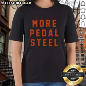 Top More Pedal Steel Ladies Tee featuring a stylish design, perfect for music lovers and casual wear enthusiasts.