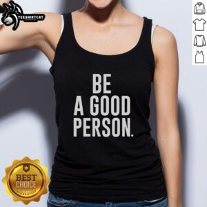 Top Jasson Domínguez Be A Good Person T-Shirt - Image 6